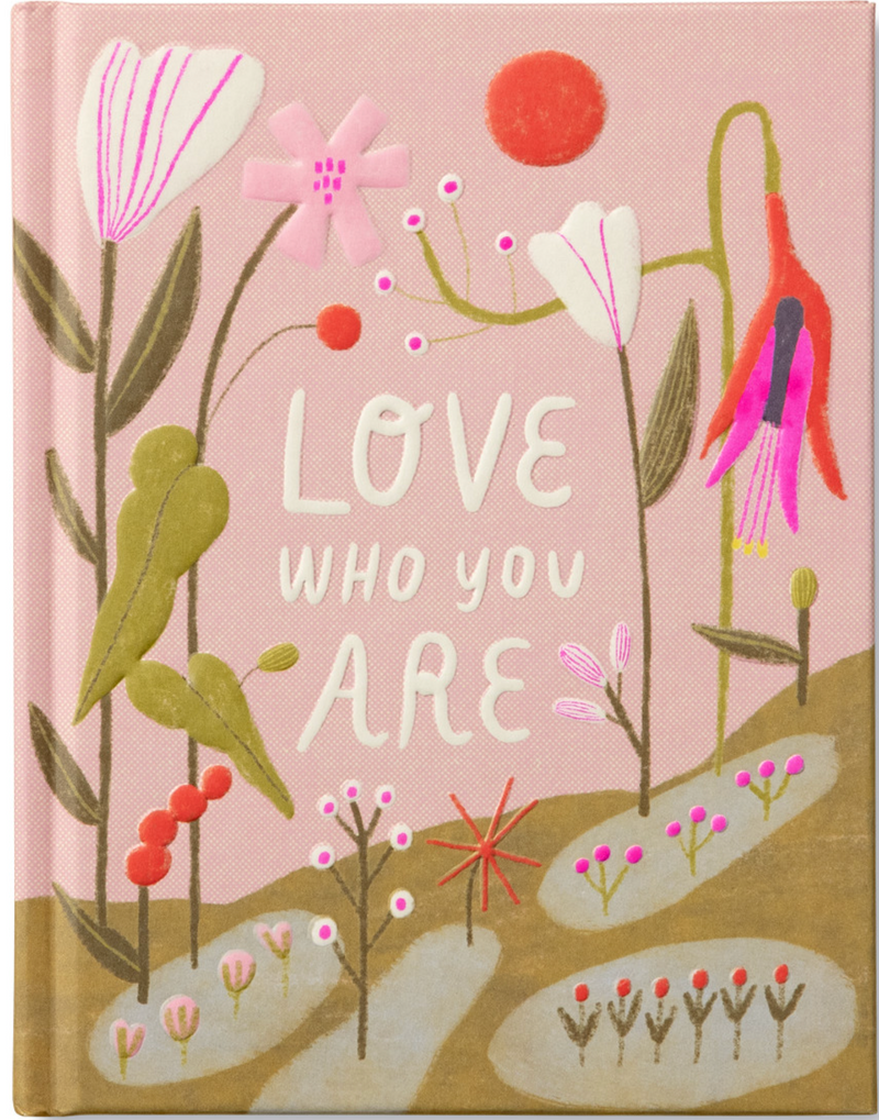 Love Who You Are