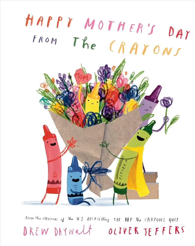 Happy Mother's Day From The Crayons
