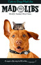 Cats VS. Dogs Madlibs