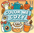 Color Me Cozy - Adult Coloring Book