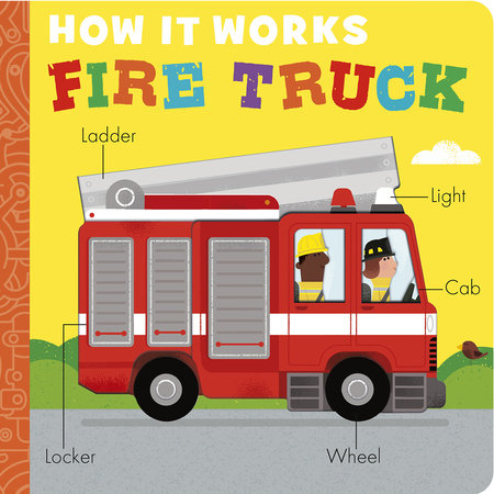 How It Works : Fire Truck