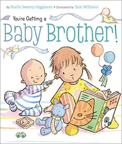 You're Getting a Baby Brother !