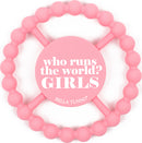 Who Runs the World Girls Teether