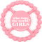 Who Runs the World Girls Teether