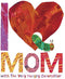 I Love you Mom with the Very Hungry Caterpillar