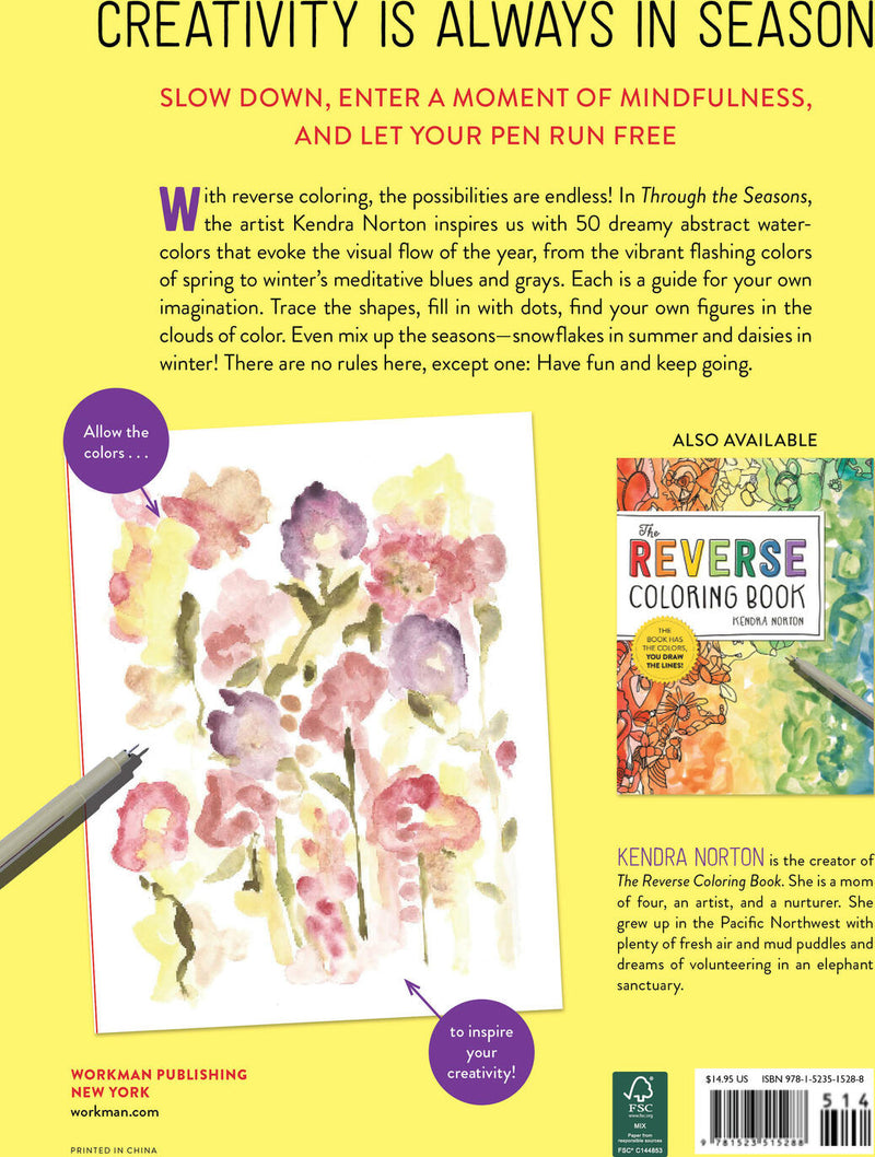 The Reverse Coloring Book™: Through the Seasons: The Book Has the Colors, You Make the Lines