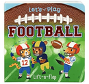 Let's Play Football (Lift-a-Flap)