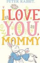 I Love You, Mommy