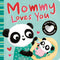 Mommy  Loves You Book