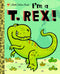 Im A T-Rex Little Golden