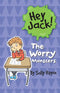 Hey Jack! -The Worry Monsters