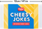Cheesy Jokes 100 Single Cheesy Jokes ToyologyToys