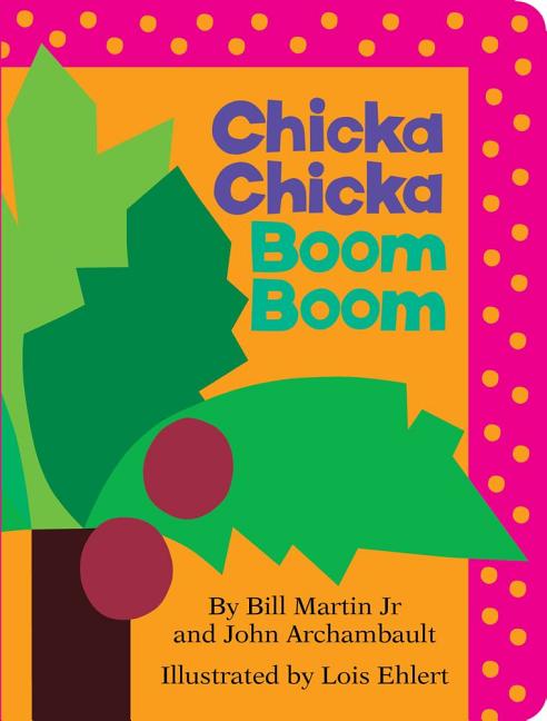 Chicka Chicka Boom Boom Board Book ToyologyToys