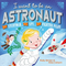I Want to Be an Astronaut Book ToyologyToys