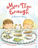 More Than Enough - A Passover Story