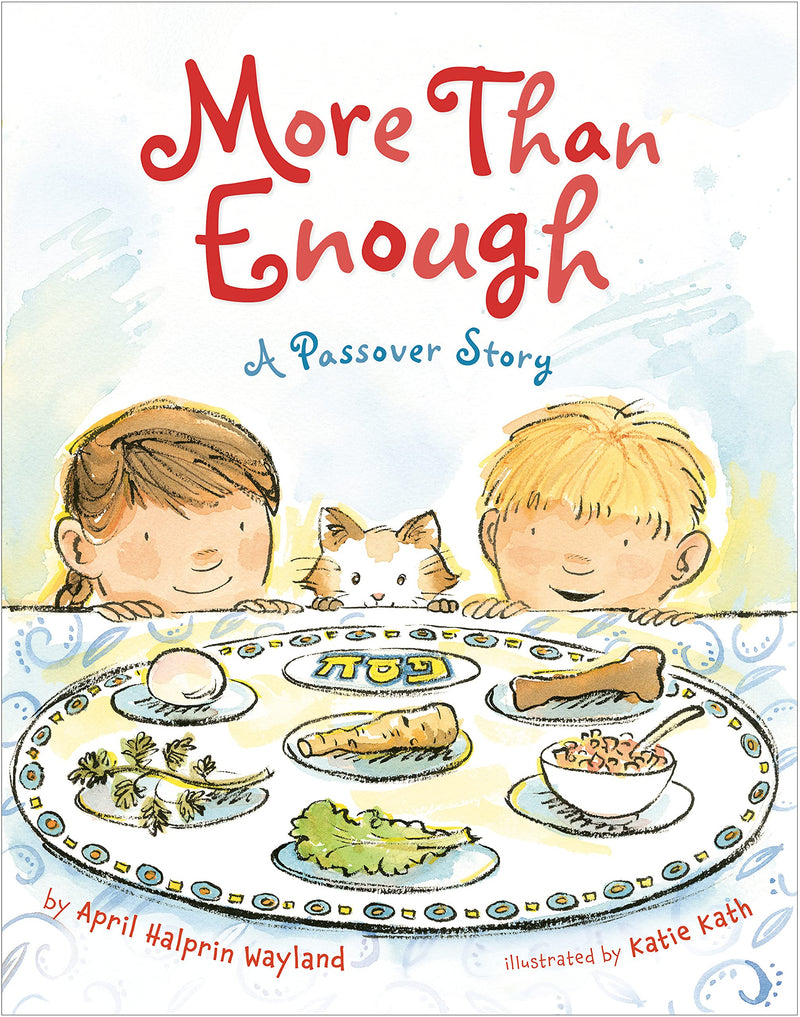 More Than Enough - A Passover Story