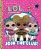Join the Club!  L.O.L. Surprise Golden Books