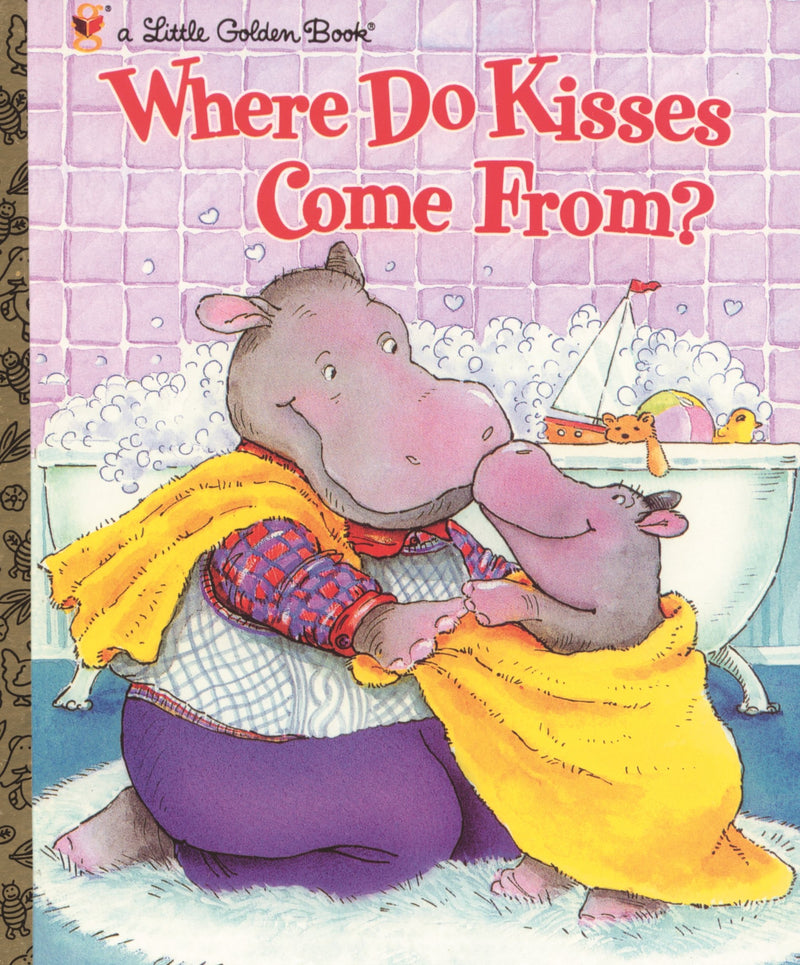 Where Do Kisses Come From? Little Golden disc
