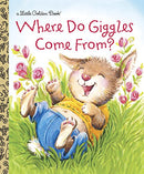 Where Do Giggles Come From? Little Golden